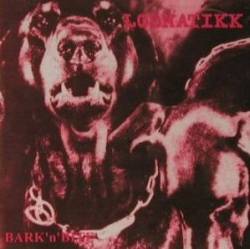 Loonatikk : Bark 'n' Bite Loonatikk : Bark 'n' Bite